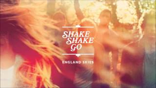 Shake Shake Go - England Skies