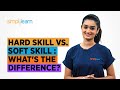 Hard Skill Vs Soft Skill: What's The Difference? | Personality Development Training | Simplilearn