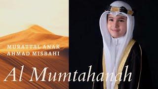 Download lagu Murottal Anak Bacaan Merdu Surah Al Mumtahanah - Ahmad Misbahi mp3