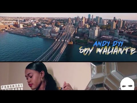 Soy Maliante - Andy Dyy - Video Oficial