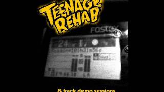 TEENAGE REHAB --- 