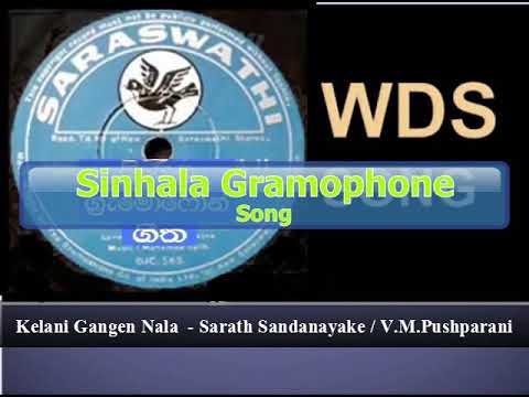Kelani Gangen Nala - Sarath Sandanayake / V.M.Pushparani