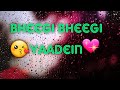 Bheegi Bheegi Yaadein Atif Aslam Whatsapp Status Video
