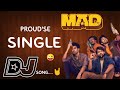 Proud'Se Single Dj Telugu Song||MAD||Kalyan Shankar |S. Naga Vamsi| Bheems Ceciroleo|Dj Telugu Songs