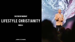 Lifestyle Christianity PT. 4
