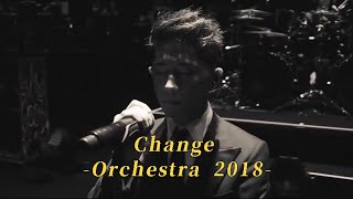 ONE OK ROCK with Orchestra 2018 - Change