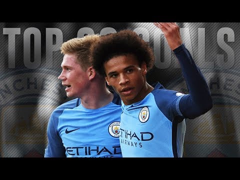 Manchester City Top 30 Goals - 2017/18 - HD