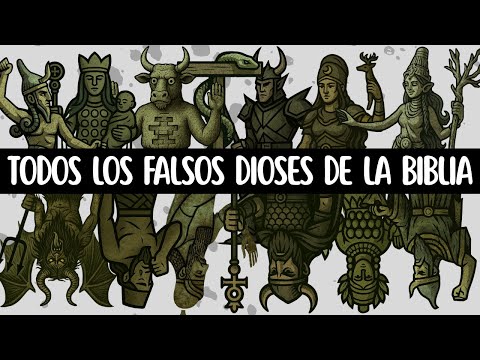 TODOS LOS FALSOS dioses que aparecen en la Biblia (EXPLICADOS)