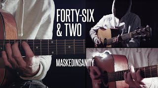 Tool &#39;Forty-Six &amp; Two&#39; Acoustic Guitar Cover by Maskedinsanity