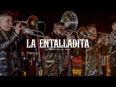 Banda La Chacaloza De Jerez - La Entalladita (En Vivo)