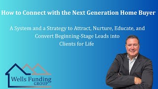 Connecting with the Next Generation Home Buyer