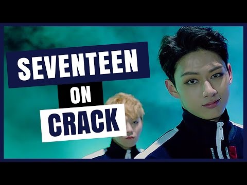 SEVENTEEN ON CRACK