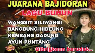 Download lagu LAGU SUNDA BAJIDORAN TERPOPULER _ LAGU SUNDA BUHUN WANGSIT SILIWANGI || TEH WINWIN mp3