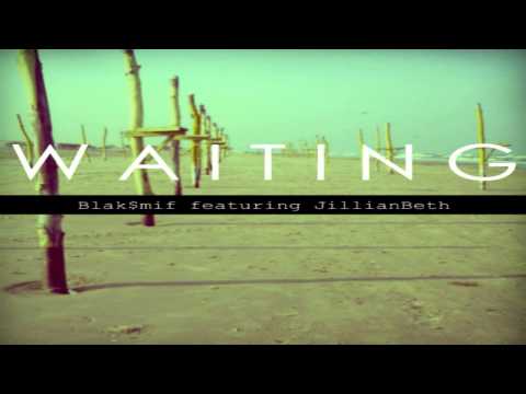 Blaksmif feat JillianBeth - Waiting [JETLAG 2013]