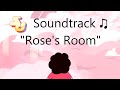 Steven Universe Soundtrack - Rose's Room 