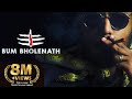 BUM BHOLENATH | NEW | RGK | RAP SONG 2020 | INDIPICTURE PRODUCTION
