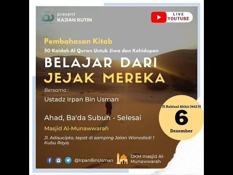 1. BELAJAR DARI JEJAK MEREKA | KAJIAN KITAB 50 KAIDAH AL QURAN DALAM KEHIDUPAN