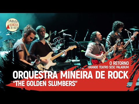 Orquestra Mineira de Rock - The Golden Slumbers (The Beatles)