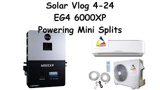 Solar Vlog 4-24 EG4 powering my Mini Splits w/Solar-Must see till end!
