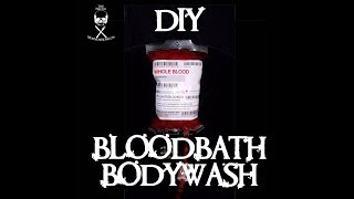DIY Bloodbath bodywash tutorial