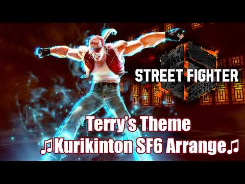 Terry's Theme (Kurikinton SF6 Arrange) - Street Fighter 6 OST