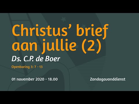 Zondagavonddienst Openbaring 3 - Ds. C.P. de Boer