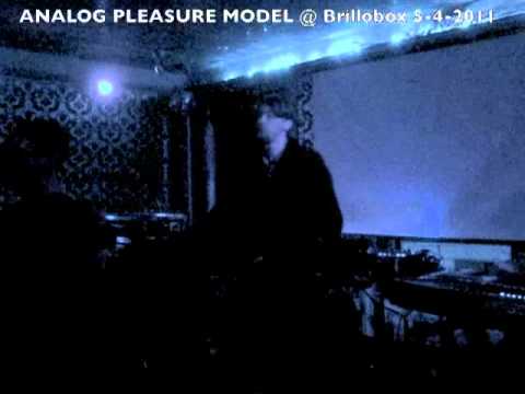 Analog Pleasure Model Live @ Brillobox 5-4-2011 PART 2