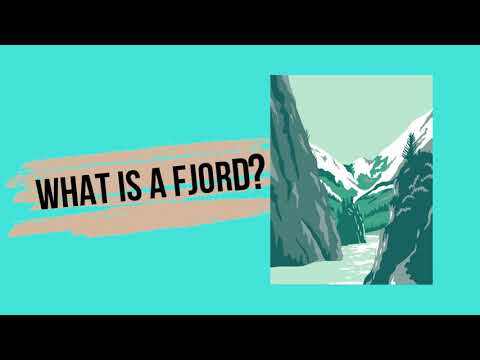 What is a fjord?