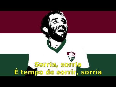 "É tempo de sorrir, sorria" Barra: O Bravo Ano de 52 &bull; Club: Fluminense &bull; País: Brasil