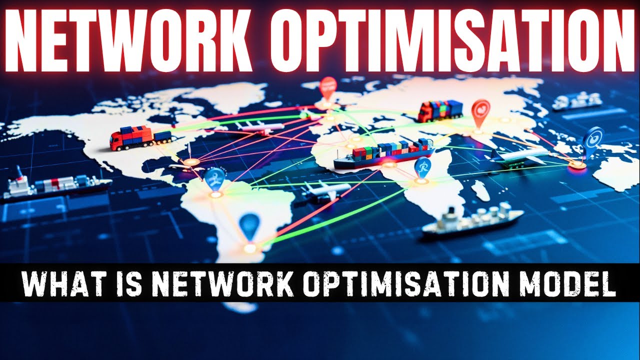 What is Network Optimization Model | Supply Chain Network Design Explained with Example