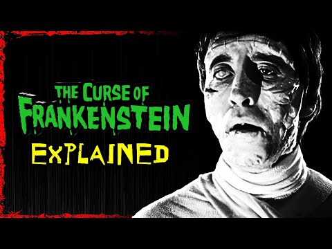 The CURSE of FRANKENSTEIN Explained | When the 50’s Got Weird!