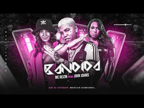 MC REIZIN - BANDIDA - MÚSICA NOVA