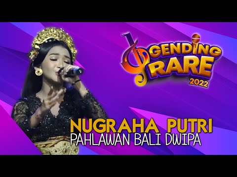 NI KOMANG VIVI ARTA NUGRAHA PUTRI - PAHLAWAN BALI DWIPA | GENDING RARE BALITV 2022