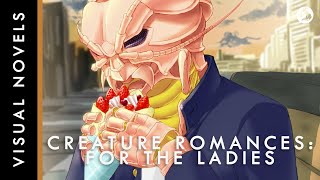 Chilling Storytime with Creature Romances: For the Ladies (Full Playthrough)