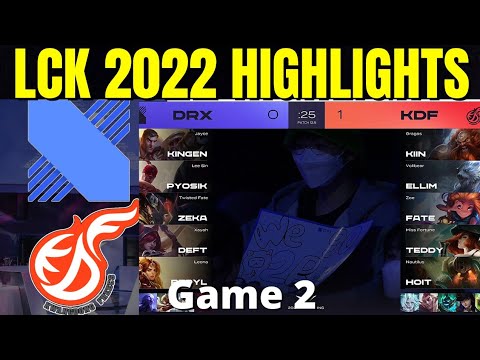 DRX vs KDF HIGHLIGHTS GAME 2 Quarterfinals LCK Spring Playoffs 2022 DRX vs Kwangdong Freecs