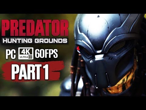 PREDATOR HUNTING GROUNDS Gameplay Walkthrough Part 1 Beta (4K Ultra HD 60FPS PC) No Commentary