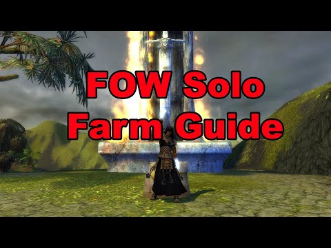 Guild Wars - Solo Farm Guide #7 - FOW