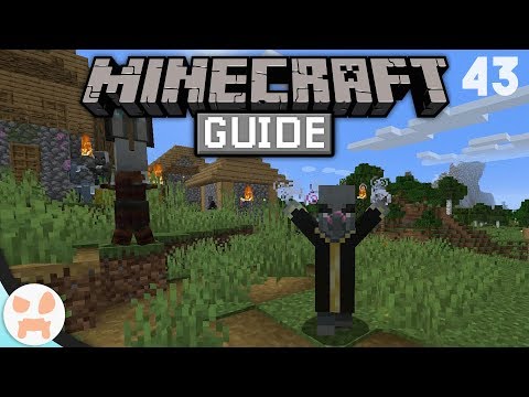 wattles - Taking on your first RAID! | The Minecraft Guide - Minecraft 1.14.3 Lets Play Episode 43