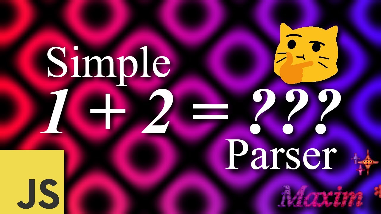 Simple Arithmetic Parser in JavaScript (Creative Coding Tools: WebGL to JavaScript transpiler)