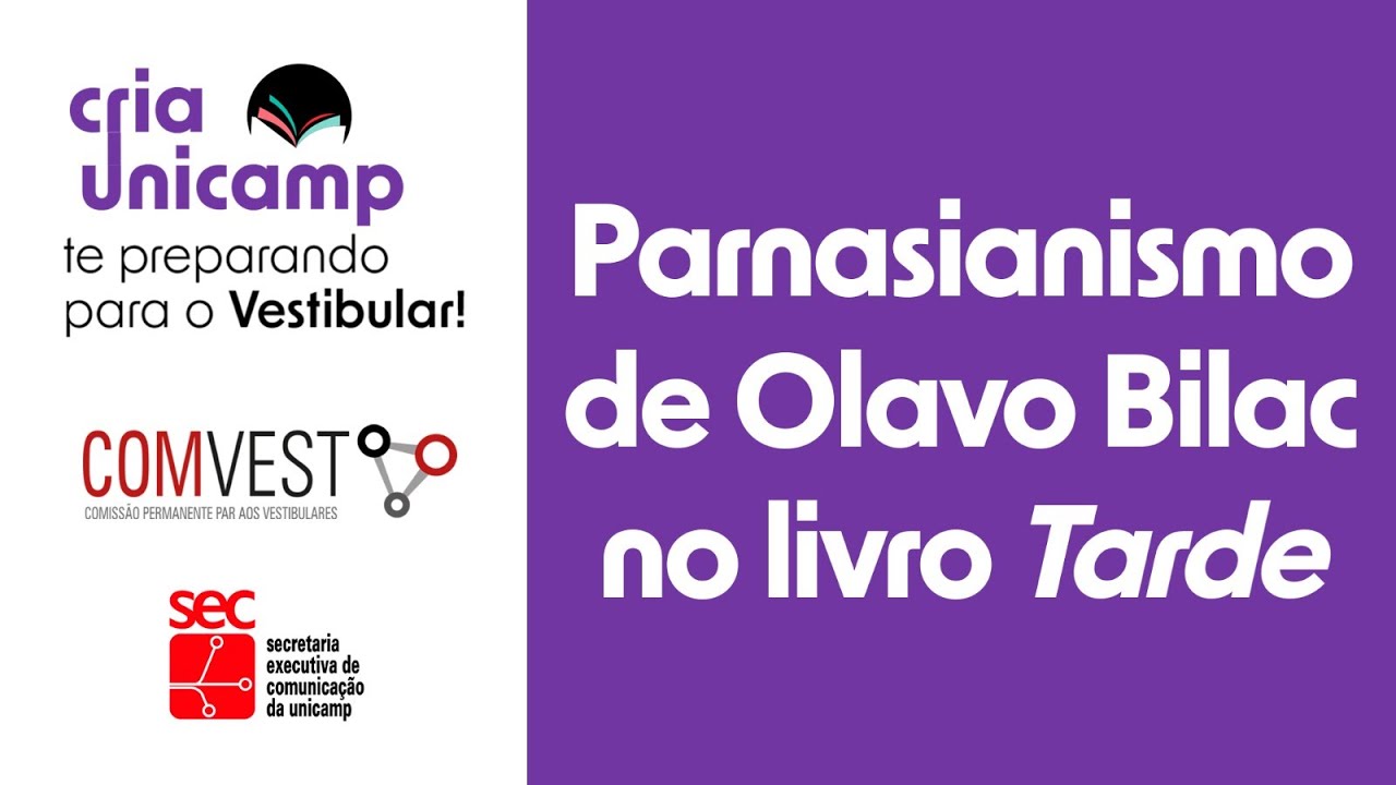 Aula sobre o livro “Tarde” de Olavo Bilac no Vestibular Unicamp