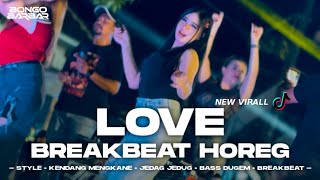 Download lagu DJ LOVE BREAKBEAT JEDAG JEDUG FULL BASS • BONGOBARBAR mp3