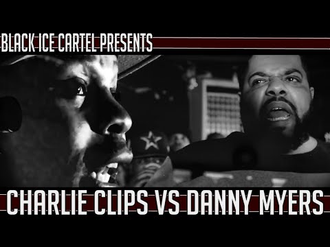 Charlie Clips vs Danny Myers