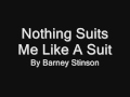 Nothing suits me like a suit (lyrics) 