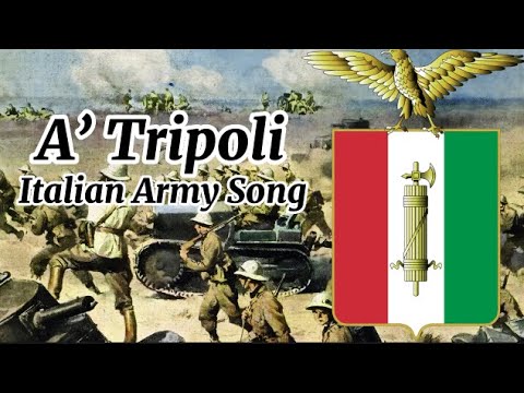 A Tripoli’ | Italian army song | Duke of Denmark