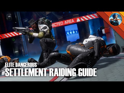 ELITE DANGEROUS - Settlement Raiding Guide