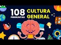 108 Preguntas de CULTURA GENERAL 🤔🌎🗿 | Súper Trivia de Cultura General 🤓📚