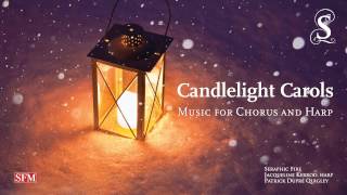 Angels We Have Heard on High from &quot;Candlelight Carols: Music for Chorus and Harp&quot;