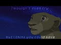 I Wouldn T Even Try Nala Simba Mep Part