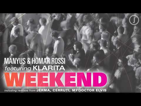 Manyus & Homar Rossi feat. Klarita - Weekend (Radio Edit)