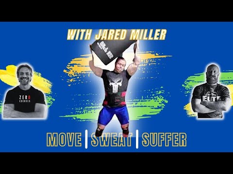 MOVE SWEAT SUFFER PODCAST | EP10 | JARED MILLER | EFFORT CONSISTENCY TIME RESULTS